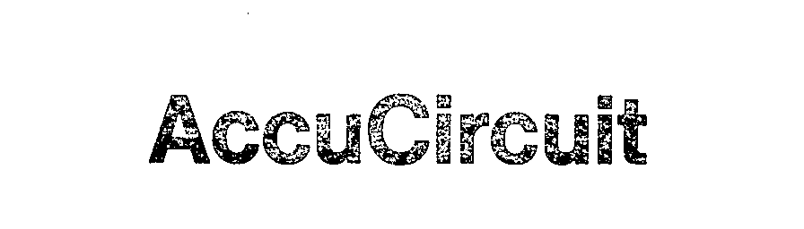 Trademark Logo ACCUCIRCUIT