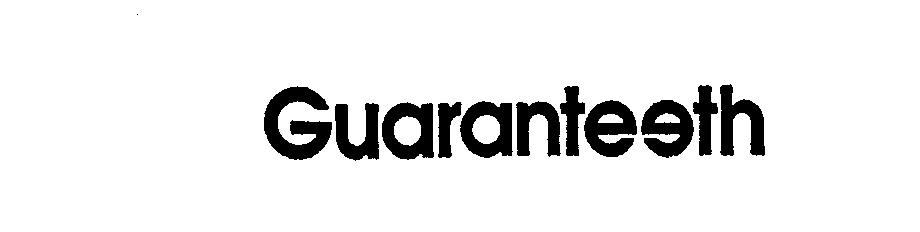  GUARANTEETH