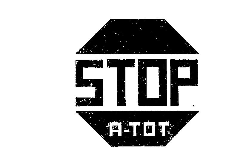  STOP A-TOT