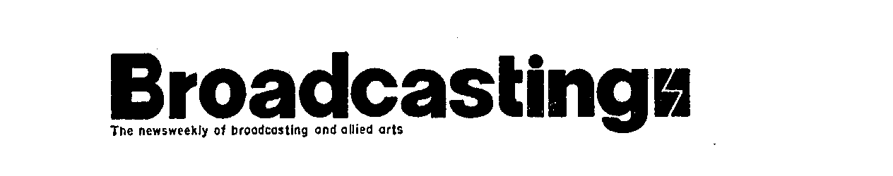 Trademark Logo BROADCASTING THE NEWSWEEKLY OF BROADCASTING AND ALLIED ARTS
