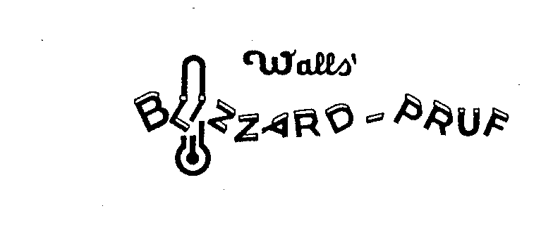  WALLS' BLIZZARD-PRUF
