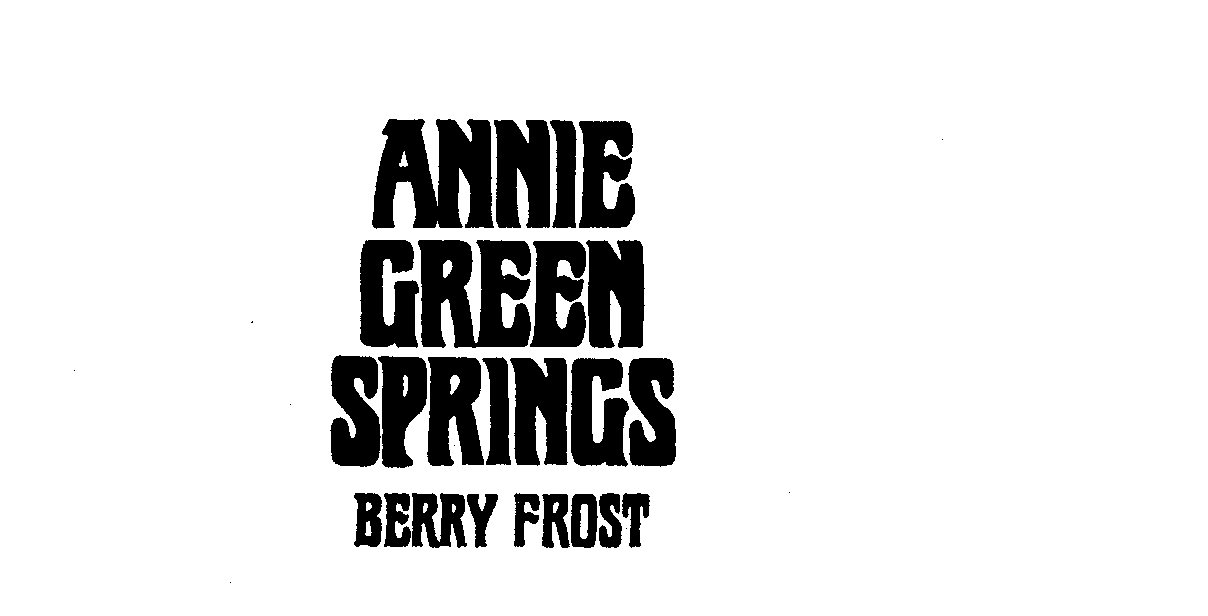 Trademark Logo ANNIE GREEN SPRINGS BERRY FROST