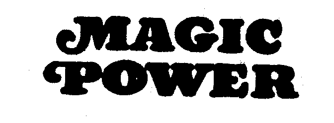Trademark Logo MAGIC POWER