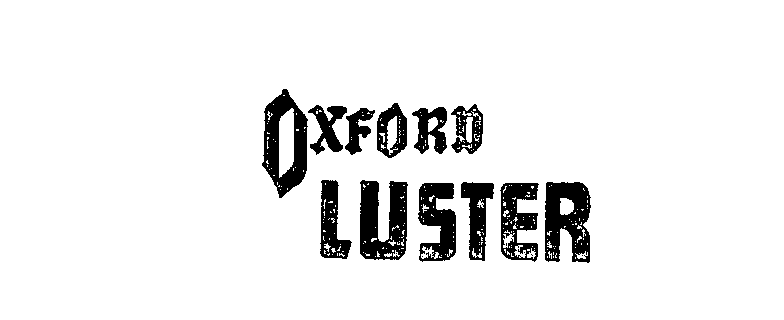  OXFORD LUSTER