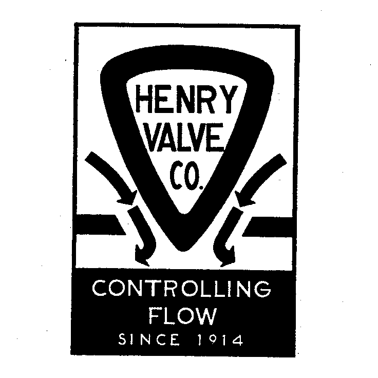  HENRY VALVE CO. CONTROLLING FLOW SINCE 1914