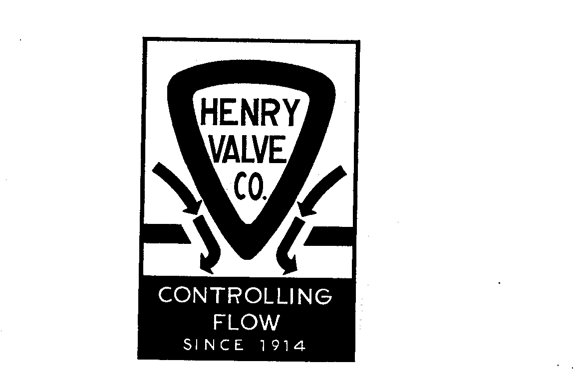  HENRY VALVE CO. CONTROLLING FLOW SINCE 1914