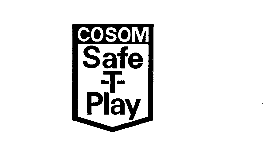 Trademark Logo COSOM SAFE-T-PLAY