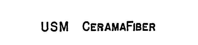 Trademark Logo USM CERAMAFIBER