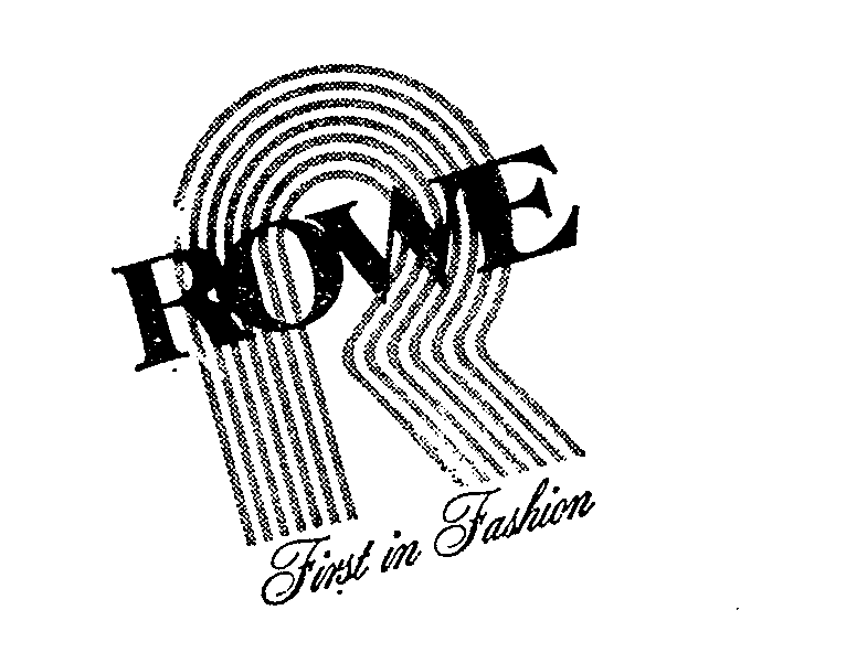 Trademark Logo ROWE FIRST IN FASHION R