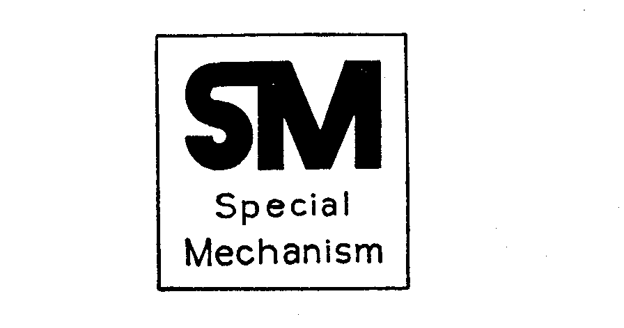  SM SPECIAL MECHANISM