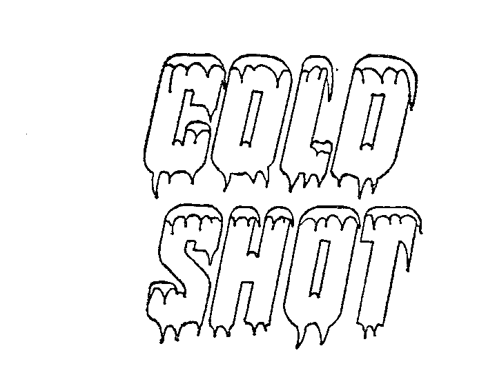  COLD SHOT