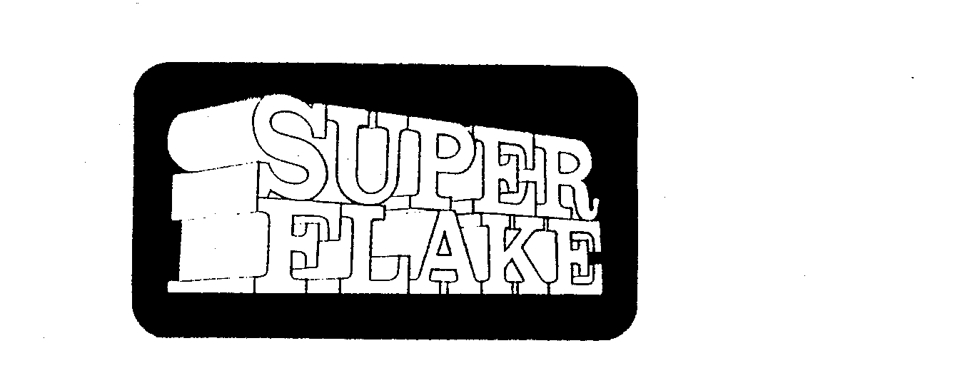  SUPER FLAKE
