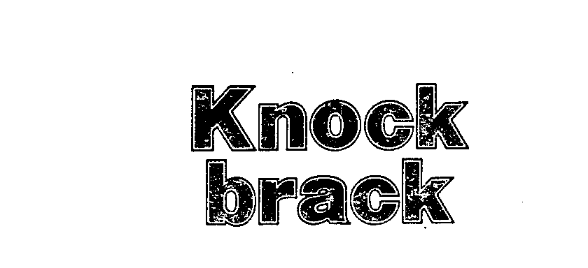  KNOCK BRACK