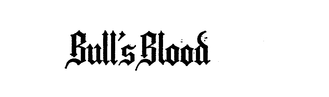  BULL'S BLOOD