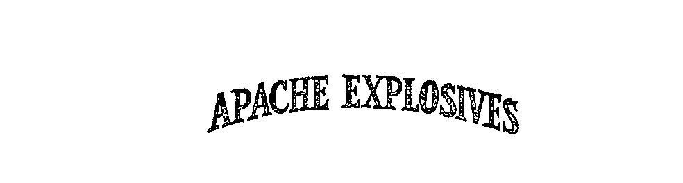  APACHE EXPLOSIVES