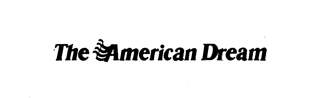 Trademark Logo THE AMERICAN DREAM