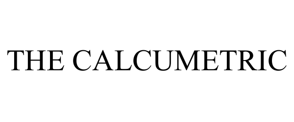  THE CALCUMETRIC