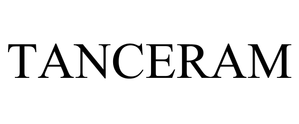 Trademark Logo TANCERAM