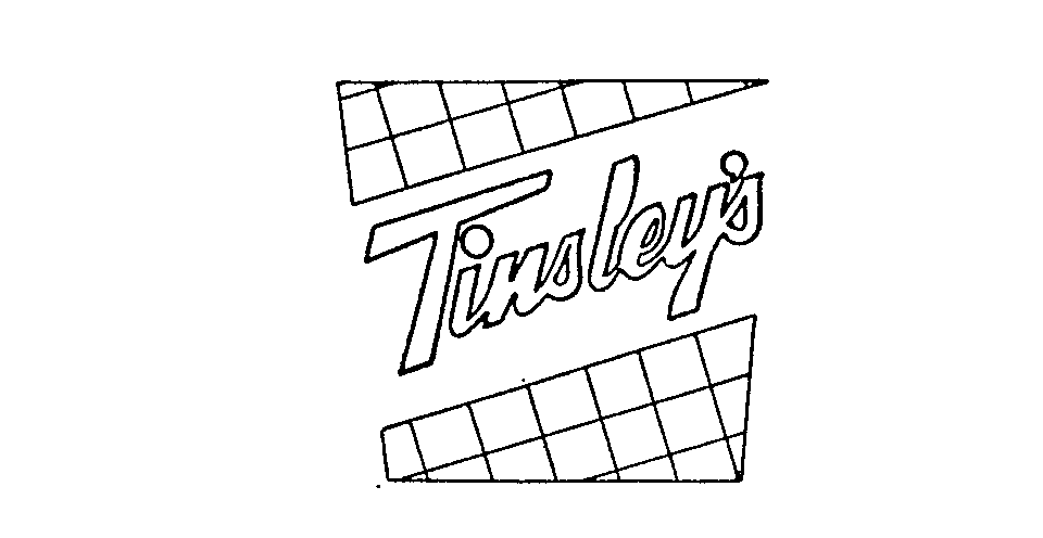 TINSLEY'S