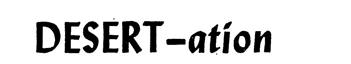 Trademark Logo DESERT-ATION