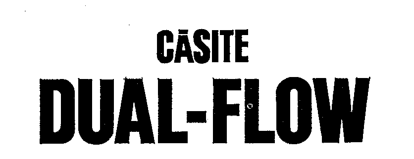  CASITE DUAL-FLOW