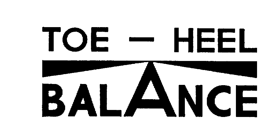 Trademark Logo TOE-HEEL BALANCE