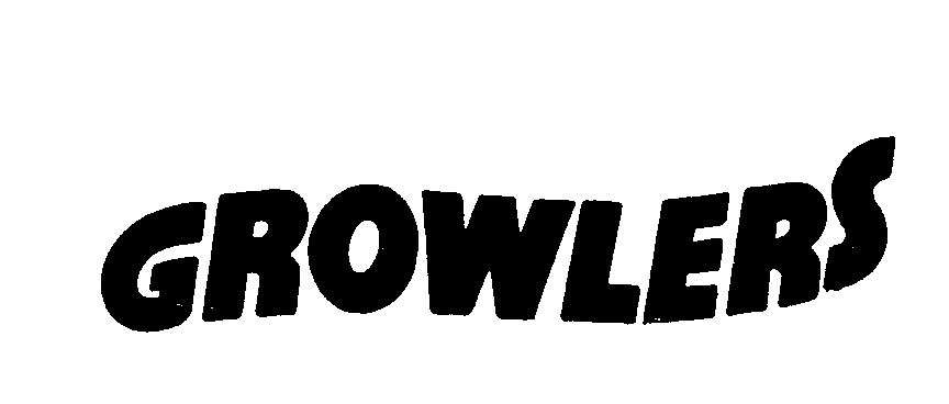 Trademark Logo GROWLERS