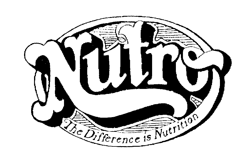  NUTRO THE DIFFERENCE IS NUTRITION