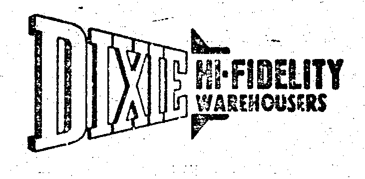 Trademark Logo DIXIE HI-FIDELITY