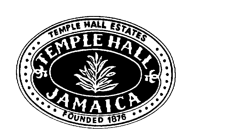  TEMPLE HALL JAMAICA TEMPLE HALL ESTATES FOUNDED 1876