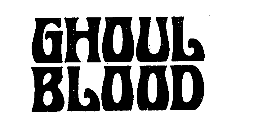  GHOUL BLOOD