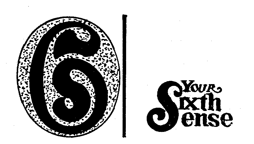Trademark Logo YOUR SIXTH SENSE CS
