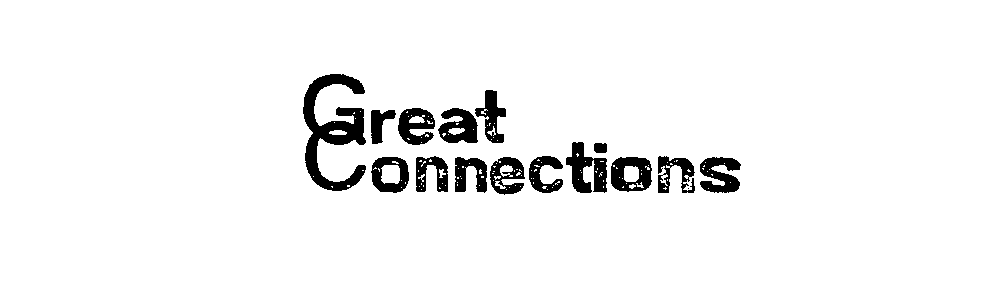  GREAT CONNECTIONS