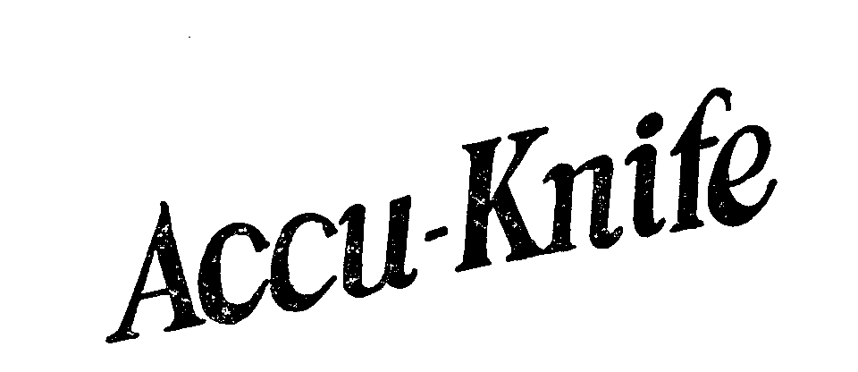 Trademark Logo ACCU-KNIFE