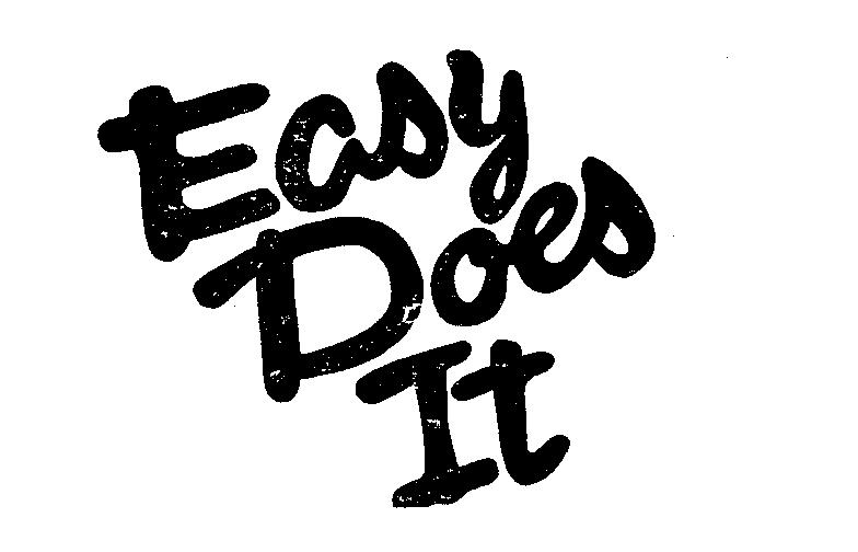 Trademark Logo EASY DOES IT