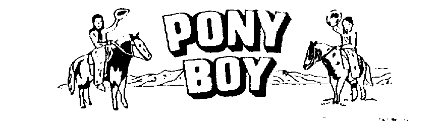 Trademark Logo PONY BOY
