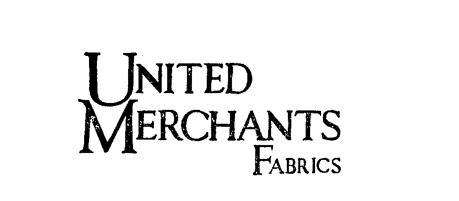  UNITED MERCHANTS FABRICS