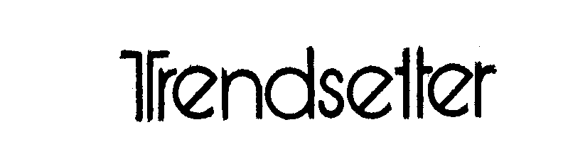 Trademark Logo TRENDSETTER