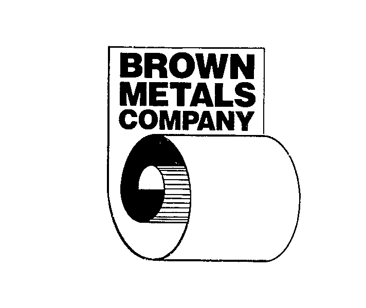 BROWN METALS COMPANY