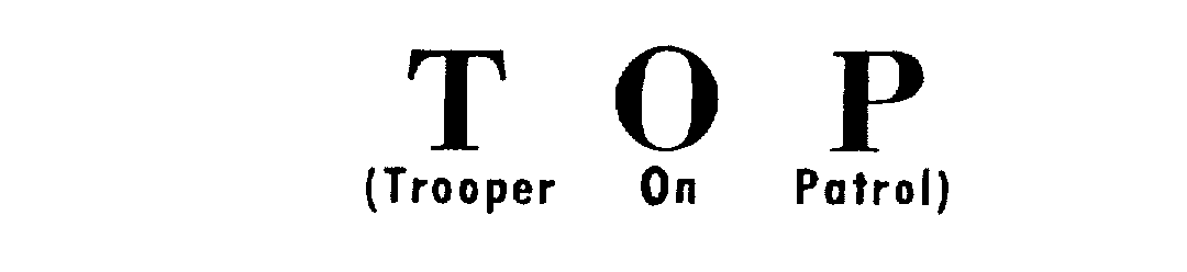 Trademark Logo TOP (TROOPER ON PATROL)