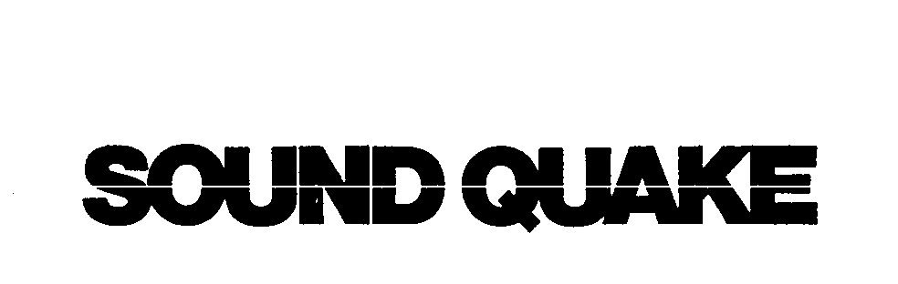Trademark Logo SOUND QUAKE