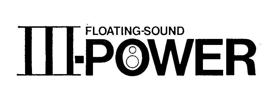 Trademark Logo FLOATING-SOUND III-POWER