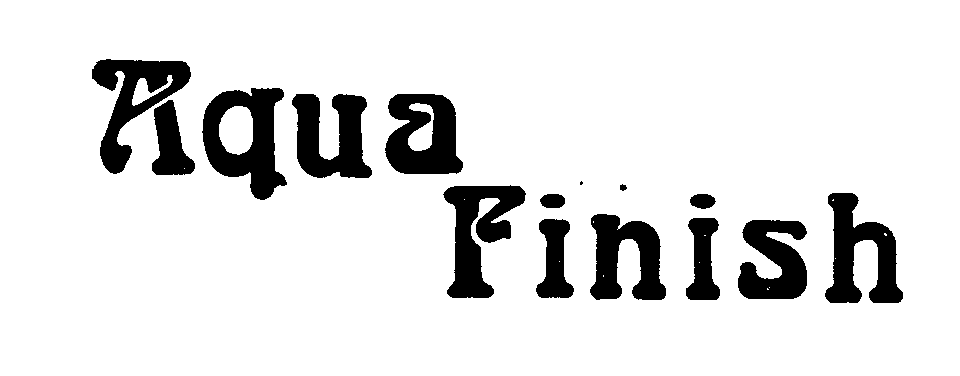 Trademark Logo AQUA FINISH