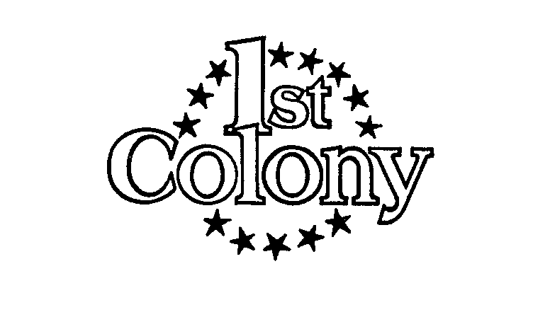  1ST COLONY