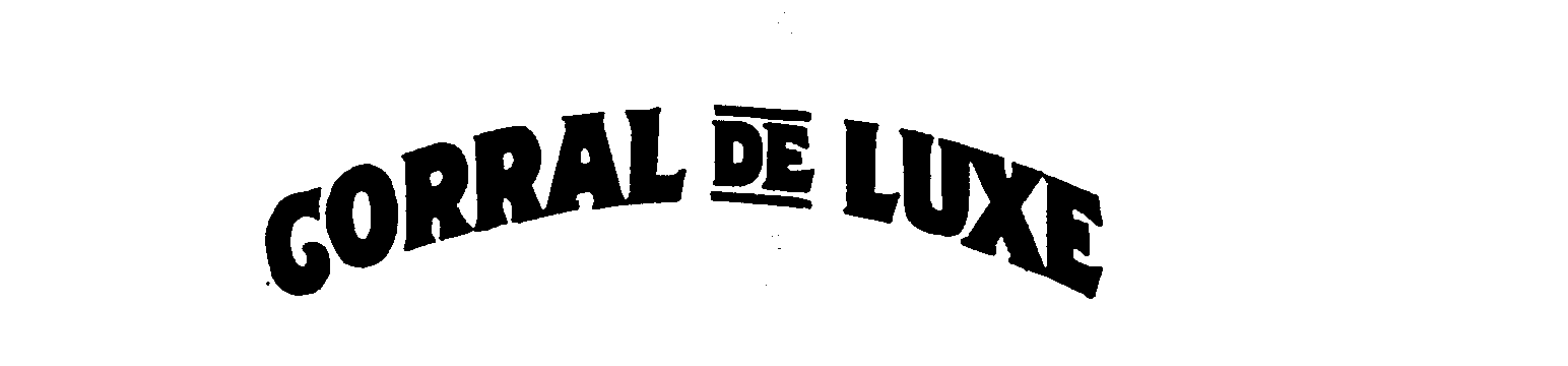 Trademark Logo CORRAL DE LUXE