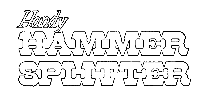 Trademark Logo HANDY HAMMER SPLITTER