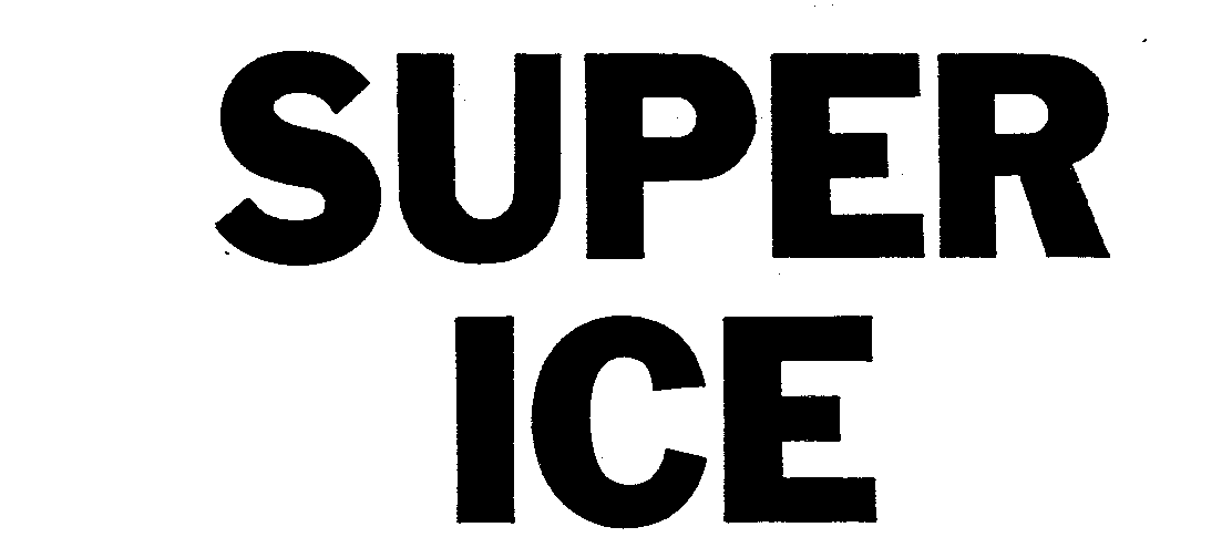 SUPER ICE