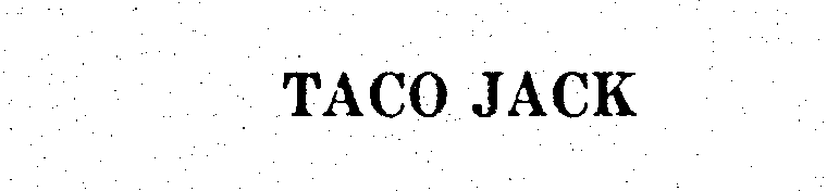  TACO JACK MEXICAN FOOD
