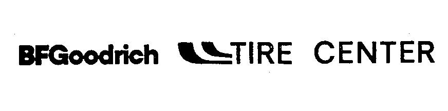 Trademark Logo BFGOODRICH TIRE CENTER