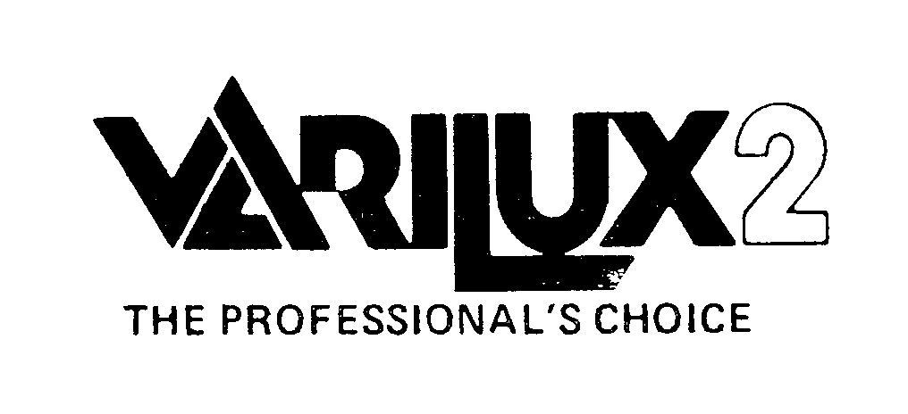 Trademark Logo VARILUX 2 THE PROFESSIONAL'S CHOICE